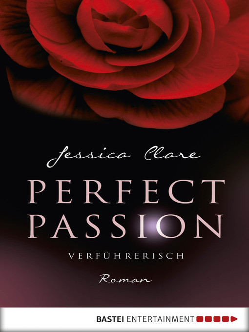 Title details for Perfect Passion--Verführerisch by Jessica Clare - Available